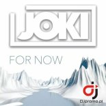 JOKI - For Now (Radio Edit)