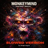 Speedcore Feat. Marc Korn & Semitoo - Monkeymind (Slowed Version)
