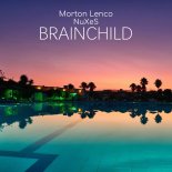 Morton Lenco and NuXeS - Brainchild