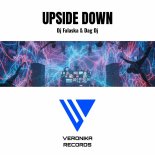 DJ Falaska and DAG DJ - Upside Down (Original Mix)