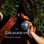 Marcin Szczurski - Zakazany owoc