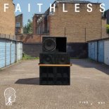 Faithless x Suli Breaks - Find A Way