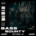 Nocturne UK - Bass Bounty