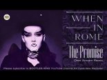 When in Rome - The Promise (Oren Amram Remix)