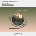 Martin Graff x Zara Taylor - Take Me Back