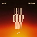 Metty & BeatItPunk - Let It Drop Now