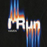 HAVEN - I Run
