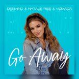 VØMADA, DESMIND & Natalie Rise - Go Away (Extended Mix)
