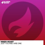 Inner Heart - Just You And I Are One