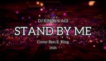 Dj Kinol ft. Agi - Stand By Me 2026