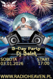 Dj Bolek - B-Day Party Dj Bolek ( Radio Heaven 3.01.2026 )