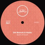 Del Bianchi & Haldo - Spirit Of Drum (Original Mix)
