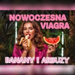 Nowoczesna Viagra - BANANY I ARBUZY