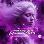 Da Rek & Rafa Next - Emotional Storm