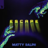 Matty Ralph - Escape