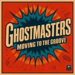 GhostMasters - Moving to the Groove (Extended Mix)