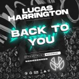 Lucas Harrington - Back To You (Extended Mix)
