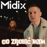 MIDIX - Co zrobić mam