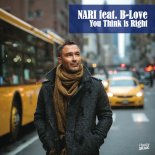 Nari feat. B-Love - You Think Is Right (Extended Mix)