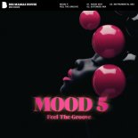 Mood 5 - Feel The Groove (Extended Mix)