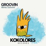 Mirko Donnini - Groovin (Extended Mix)
