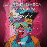 Laurent Simeca - Crazy (Orignal Mix)