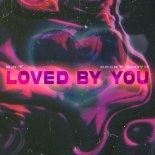 B.R.T & Becky Smith - Loved By You