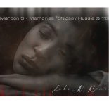 Maroon 5 - Memories ft. Nipsey Hussle & YG - Luki_N Remix
