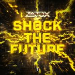 Zatox - Shock The Future (Extended Mix)
