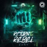 Zany - Return Of The Rebel (Extended Mix)