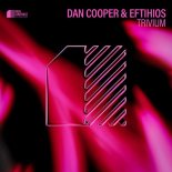 Dan Cooper & Eftihios - Trivium (Extended Mix)