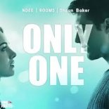 NDEE, ROOMS, Shaun Baker - Only One