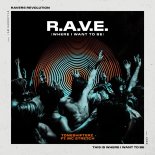 Toneshifterz - R.A.V.E. (WHERE I WANT TO BE) (Extended Mix)