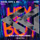 ROBPM x Fappe & Bru - Hey boy (Dj.Noz ItaloDance Rmx)