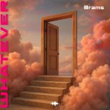 Brams - Whatever