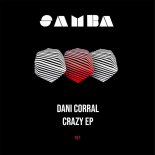 Dani Corral - Crazy (Original Mix)