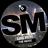 Luis Pitti - The Music (Luis Pitti Stardust Mix)
