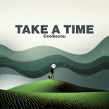 CcoSscou - Take A Time (Orignal Mix)