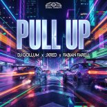 DJ Gollum & JXRED Feat. Fabian Farell - Pull Up (Extended Mix)