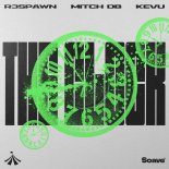 R3SPAWN & MITCH DB & KEVU - The Clock
