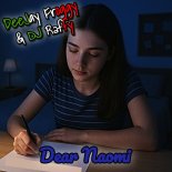 DeeJay Froggy & DJ Raffy - Dear Naomi