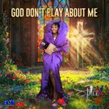 Spice - God Dont Play About Me