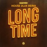 MadTing - Long Time (House 2Lux Rmx)