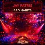 Jay Petris - Bad Habits