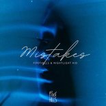 Foothills x Nightlight Kid - Mistakes