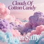 UniverSally - Clouds of Cotton Candy (Slow Remix)