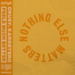 Crusy, Karretero - Feels Much Better