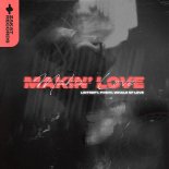Lintrepy, PVSHV & Whale Of Love - Makin' Love