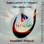 Super Luminal - Colorful Dreams (Extended Mix)