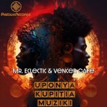 Mr. Eclectic & Vencer Cafe - Uponya Kupitia Muziki